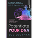 Potentiate Your DNA: A Practical Guide to Healing & Transformation with the Regenetics Method