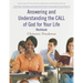 Answering and Understanding the CALL of God for Your Life workbook