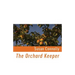 The Orchard Keeper