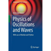 Physics of Oscillations and Waves: With Use of MATLAB and Python