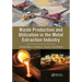 Waste Production and Utilization in the Metal Extraction Industry