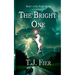 The Bright One