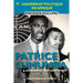 Patrice Lumumba - En Avance Sur Son Temps