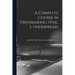 A Complete Course in Dressmaking, (Vol. 3, Underwear); 3