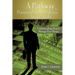 A Pathway to Financial Independence for Young Adults: Understanding How to Manage Your Money