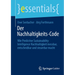 Der Nachhaltigkeits-Code: Wie Predictive Sustainability Intelligence Nachhaltigkeit Messbar, Entscheidbar Und Steuerbar Macht