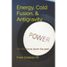 Energy, Cold Fusion, & Antigravity: Znidarsic Science Books