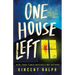 One House Left