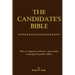 The Candidate's Bible: How to organize and run a successful campaign for public office.