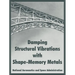 Damping Structural Vibrations with Shape-Memory Metals
