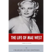 American Legends: The Life of Mae West