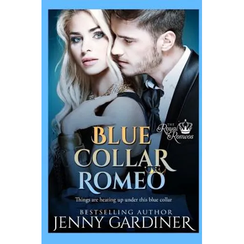 Blue Collar Romeo
