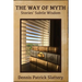 The Way of Myth: Stories' Subtle Wisdom
