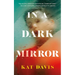 In a Dark Mirror