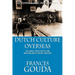 Dutch Culture Overseas: Colonial Practice in the Netherlands Indies 1900-1942