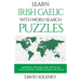 Learn Irish Gaelic with Word Search Puzzles: Learn Irish Gaelic Language Vocabulary with Challenging Word Find Puzzles for All Ages