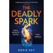 The Deadly Spark