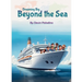 Dreaming Big Beyond the Sea
