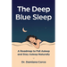 The Deep Blue Sleep: A roadmap to fall asleep and stay asleep naturally