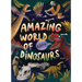 Amazing World of Dinosaurs