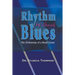 Rhythm Without Blues: The Dichotomy of a Music Genre