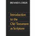 Introduction to the Old Testament as Scripture