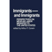 Immigrants and Immigrants: Perspectives on Mexican Labor Migration to the United States