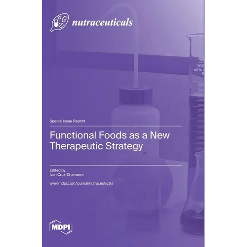 Functional Foods as a New Therapeutic Strategy