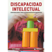 Discapacidad Intelectual: Consideraciones Para Su Intervención Psicoeducativa