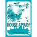The House Apiary