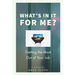 What's In It for Me?: Getting the Most Out of Your Job