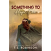 Something to Hope For