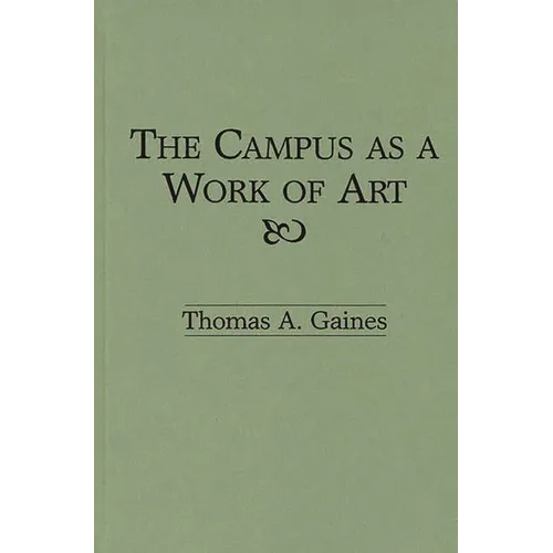 The Campus as a Work of Art