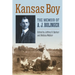 Kansas Boy: The Memoir of A. J. Bolinger