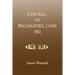 John Hall of Wallingford, Connecticut