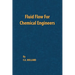 Fluid Flow for Chemical Engineers