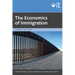 The Economics of Immigration