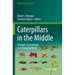 Caterpillars in the Middle: Tritrophic Interactions in a Changing World