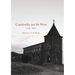 Cambodia and the West, 1500-2000