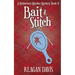 Bait & Stitch: A Knitorious Murder Mystery