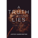 A Truth That Whispers Lies: A Wild Dandelion Story