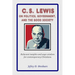 C.S. Lewis on Politics, Government, and the Good Society