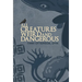 All Creatures Weird and Dangerous: Volume 45