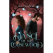 Dance of the Copsewood