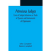 Atrocious Judges; Lives of Judges Infamous as Tools of Tyrants and Instruments of Oppression