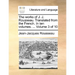 The Works of J. J. Rousseau. Translated from the French. in Ten Volumes. ... Volume 3 of 10