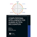 Computational Intelligence for Human Action Recognition