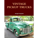 Vintage Pickup Trucks