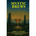 Mystic Brew t: A Seannchaidh's Guide to Story and Spiri