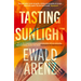 Tasting Sunlight: The Uplifting, Exquisite Breakout Bestseller